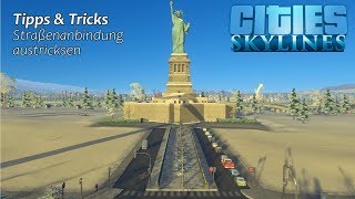 Straßenanbindung austricksen // Tipps und Tricks // Cities: Skylines // Ps4/Xbox // Deutsch
