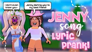 JENNY SONG ✨|| LYRIC PRANK || ROBLOX