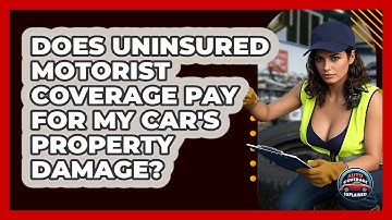 Does Uninsured Motorist Coverage Pay For My Car