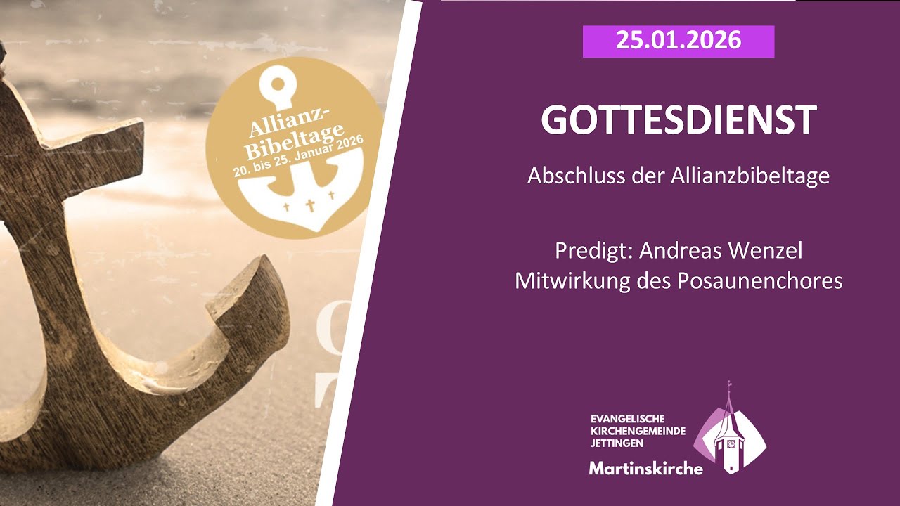 3.Sonntag nach Epiphanias | 25.01.26 – 10.00 Uhr  –  Abschluss der Allianz-Woche