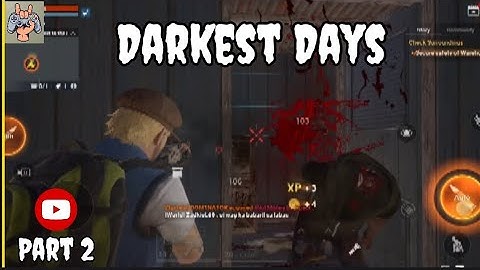 👉 Darkest Days Gameplay Part 2 | Zombie Survival Story | Full Walkthrough