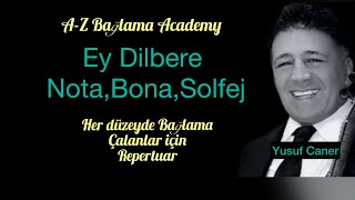 Ey Dilbere.Kürtçe,Feqiye Teyran,Aram Tigran,Şivan perwer.Notasyon,Bona, En kolay haliyle Bağlama. Resimi