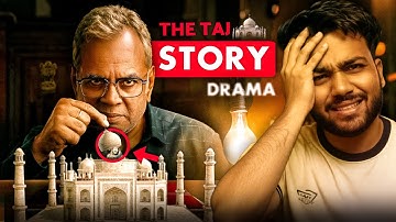The Taj Story Exposed 😱