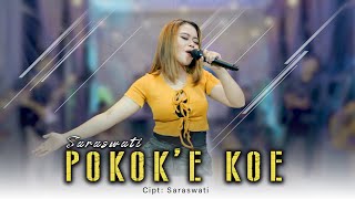 SARASWATI - POKOKE KOE LIVE KIPO