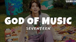 SEVENTEEN - God Of Music (음악의신) Easy Lyrics (Sub Indo) | Lirik Terjemahan Indonesia