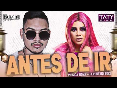 Romeu & Taty Pink - Antes de Ir (Música Nova) - Fevereiro 2021