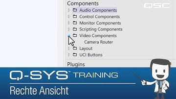 Q-SYS Level One Training  |  Software Overview - The Right-Side Pane (DE)