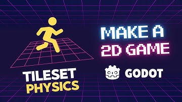Make a 2D Platform game in Godot 4 Course - Part 2 - Tileset Physics