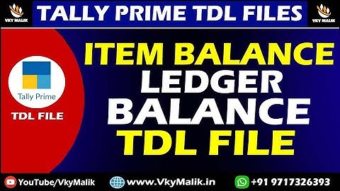Item Balance & Ledger Balance TDL File in Tally Prime | Tally Prime Free TDL File | Tally Prime TDL