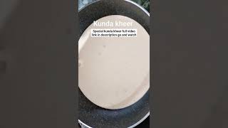 Kunda Kheer| Special kunda kheer ????