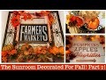 FALL🐿 DECORATING IN THE  SUNROOM - PART 2! DECORATE WITH ME! 😃