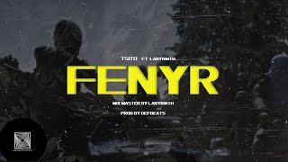 Tsito Ft Labyrinth - Fenyr Official Audio Release