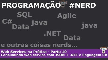 Web Services na prática! - Consumindo web service + JSON em .NET - PARTE 10