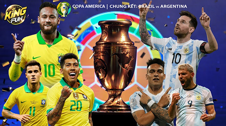 🔴 Trực Tiếp | Brazil vs Argentina | Chung Kết - Copa America 2021 (11.07.2021)