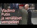 Vladimir putin ja venliset vempeleet