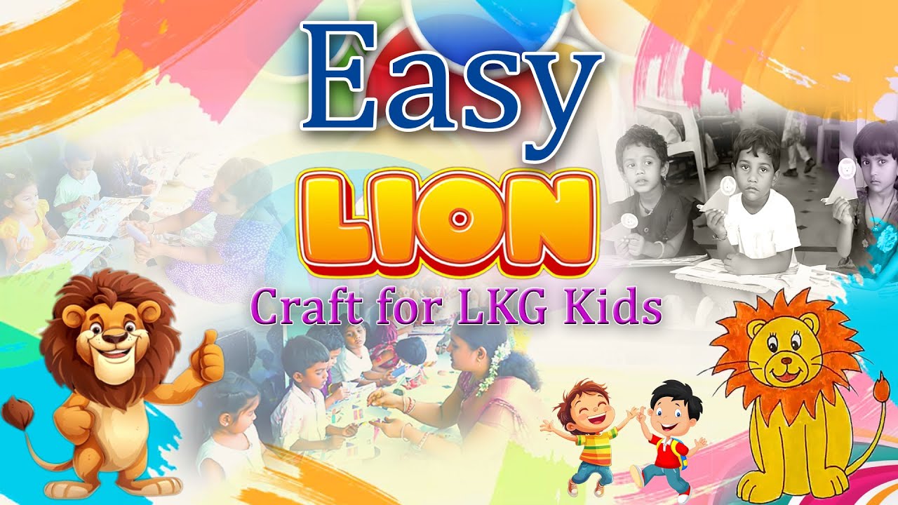 LKG సింహం ప్రాజెక్ట్ తయారీ | Easy Lion Craft for LKG Kids | St. Antony's School