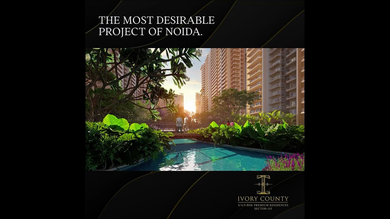 Ivory County - Located at center of Sector 115, Noida.  