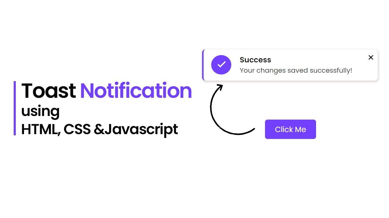 How to Create Toast Notifications ( popups ) with HTML, CSS, and JavaScript | 