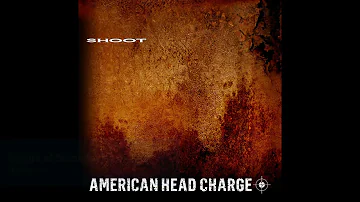 American Head Charge  Shoot Full EP 2013