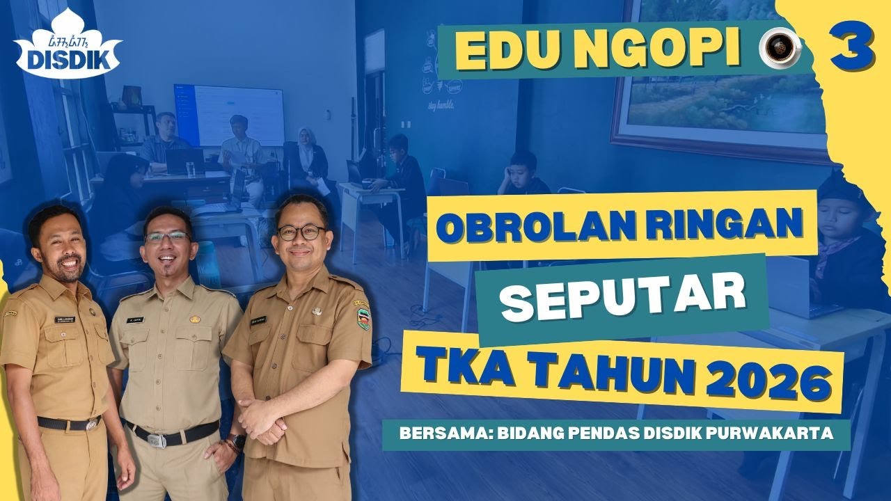 Sosialisasi Tes Kemampuan Akademik (TKA) Tahun 2026