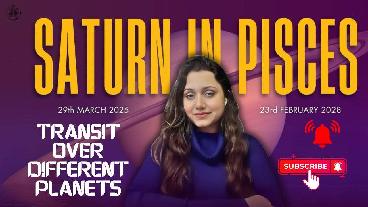 Saturn's Powerful Transit in Pisces March 2025- February 2028
