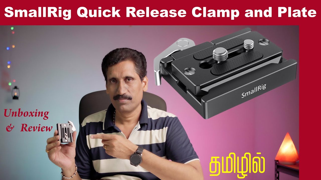 SmallRig Quick Release Clamp and Plate Unboxing & Review in Tamil