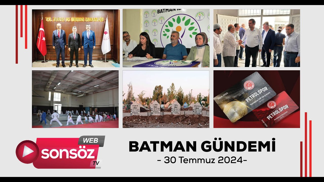 Batman G&uuml;ndemi 30 Temmuz 2024