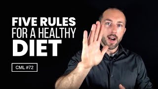 Five Rules For A Healthy Diet Chris Masterjohn Lite