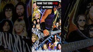 NAME THAT SONG NO. 105 (NO PEEKING!!!) #rocknroll #music #metal #namethatsong #heavymetal