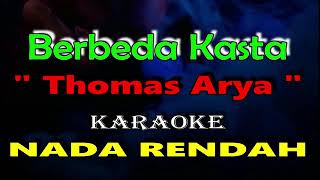 KARAOKE - BERBEZA KASTA - Karaoke nada rendah