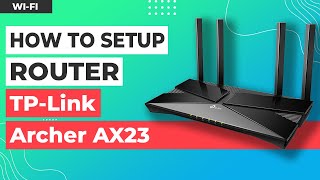 ✅ How to Setup TP-Link Archer AX23