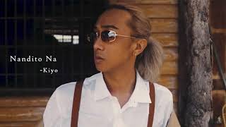 Nandito Na - Kiyo (Video Audio)