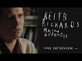 Keith Richards - &#39;Main Offender&#39; (Unreleased 1992 Interview)