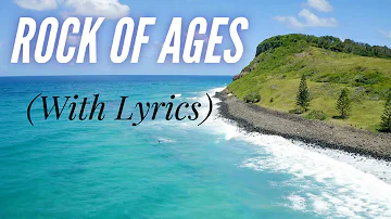 Rock of Ages (with lyrics) - The most BEAUTIFUL hymn!
