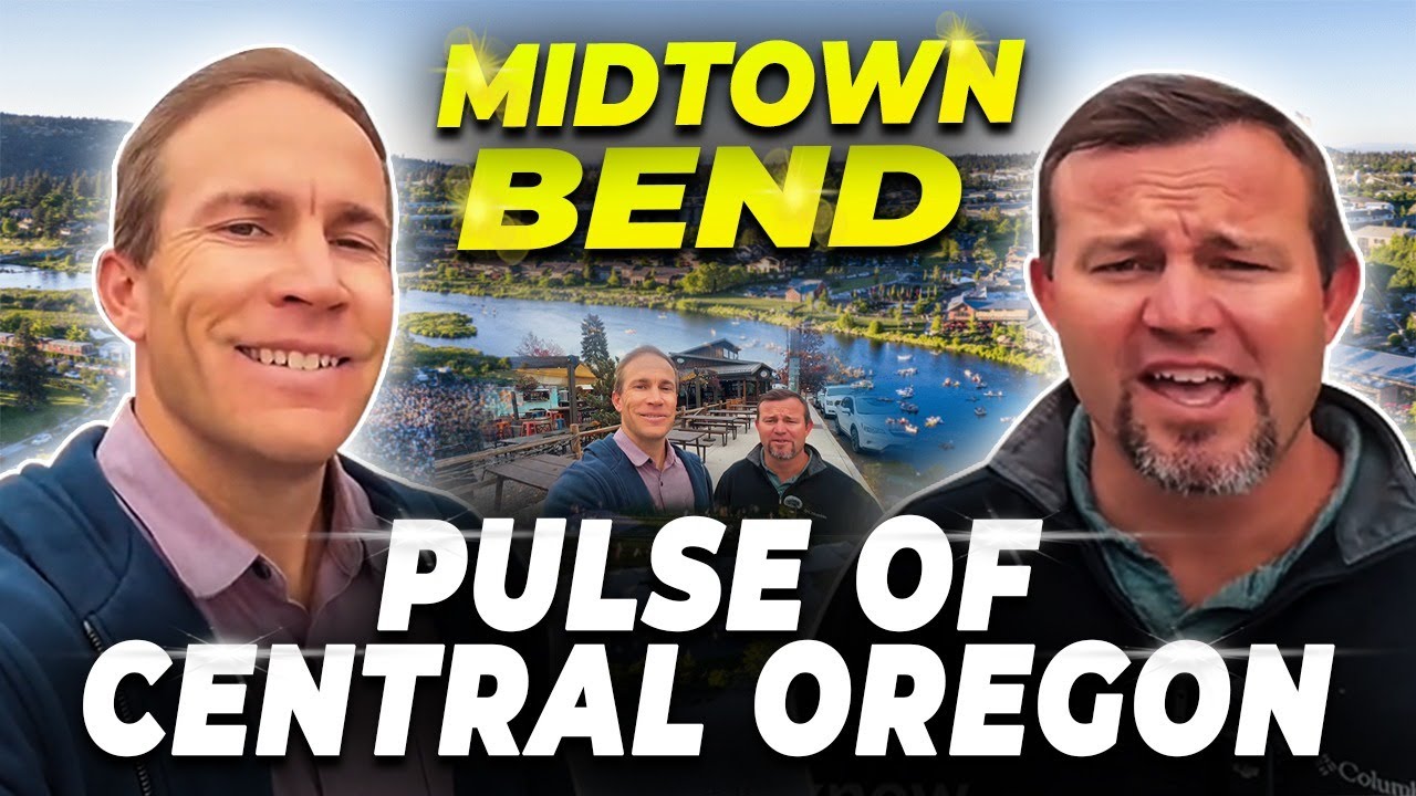 Midtown Bend Tour: Why This Neighborhood is the Heart of Central Oregon! | Moving To Bend Oregon