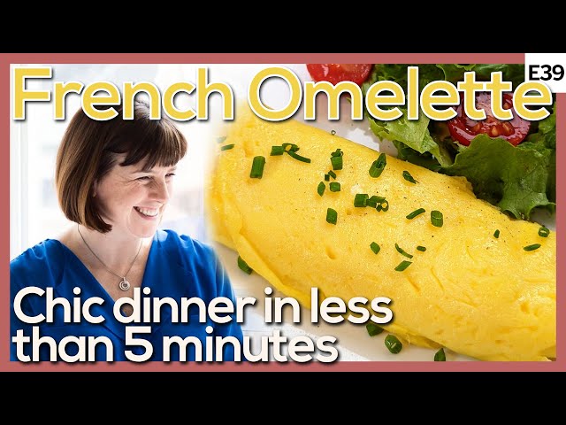 French Omelette {Authentic Recipe with Video!} –