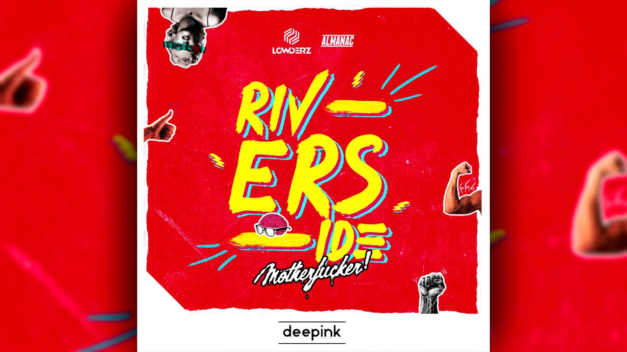 Lowderz, Almanac - Riverside (Remix)