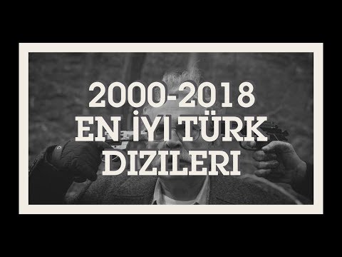 2000-2018 En İyi Türk Dizileri