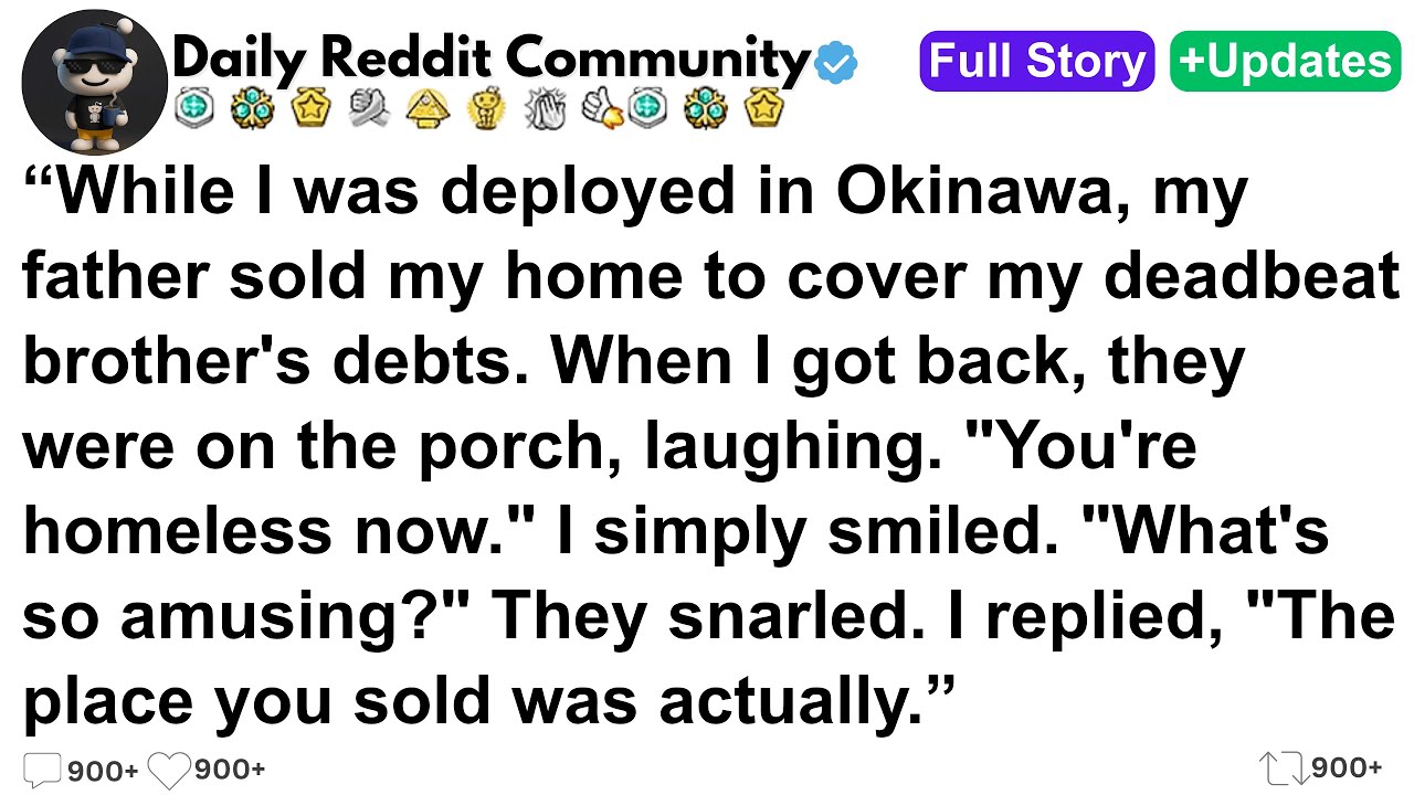 [ПОЛНАЯ ИСТОРИЯ] Пока я служил на Окинаве, мой отец продал мой дом, чтобы прикрыть...