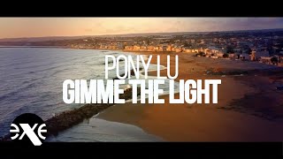 PONY LU - Gimme The Light