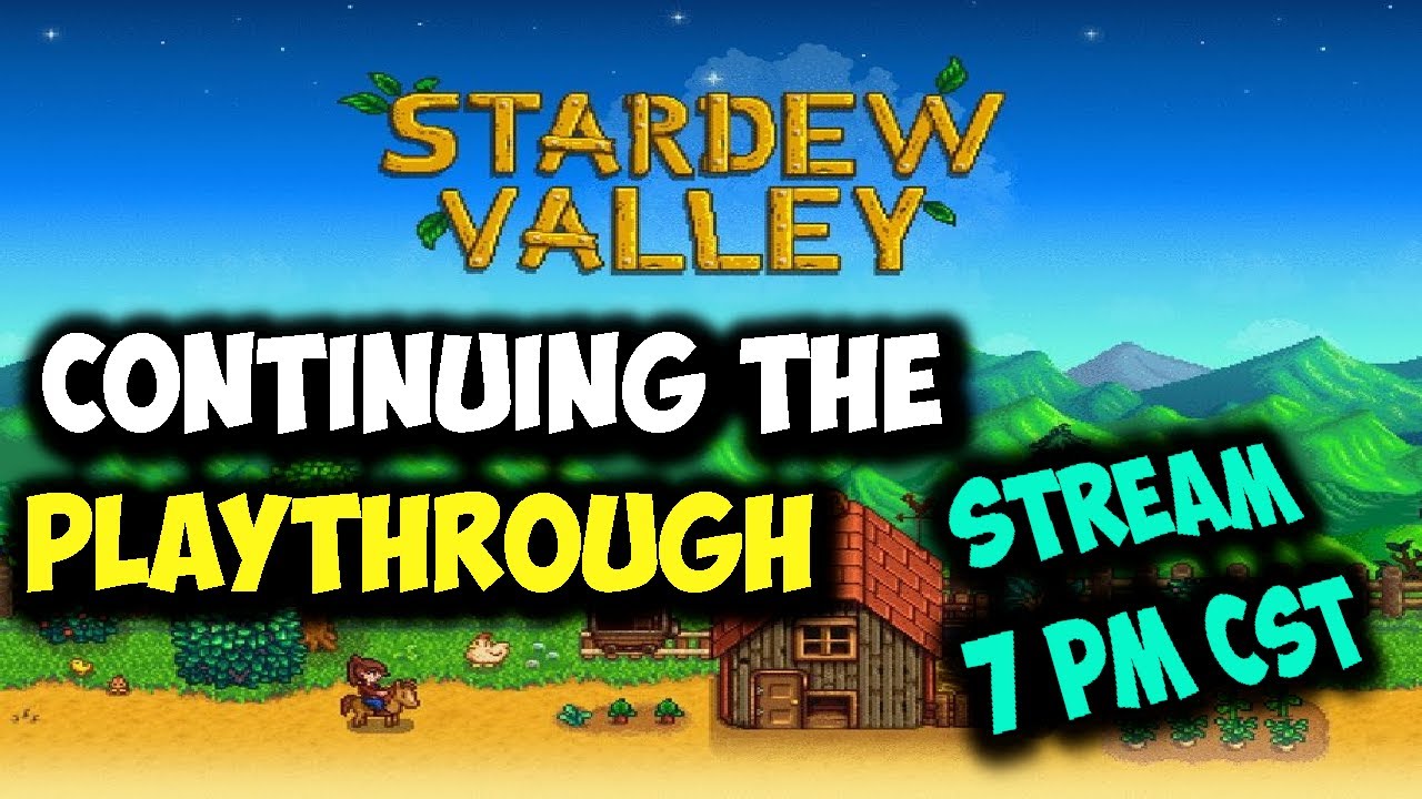 Stardew Valley Gameplay continued - YouTube