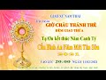 Giờ Chầu Thánh Thể - Tạ Ơn kết thúc Năm Canh Tý & Cầu Bình An Năm Mới Tân Sửu