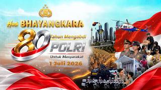 Download lagu UPACARA PERINGATAN HARI BHAYANGKARA KE - 80 | 1 JULI 2026