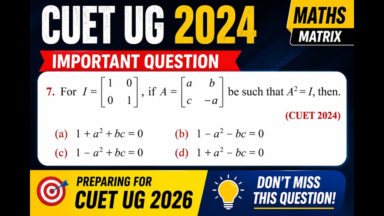 CUET UG 2024 | Maths PYQ | Matrix Question Trick 🔥 - YouTube
