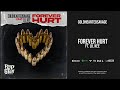 Coldheartedsavage - &#39;&#39;Forever Hurt&#39;&#39; Ft. Lil Kee