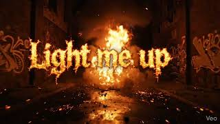 Light me up - System failure
