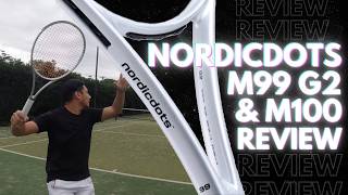Celebrity *NEW* Nordicdots Model 99 G2 vs. Model 100 In-Depth Racquet Review Wealth