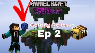 Getting 54 relics in minecraft skyblock ep 2|FallenTech Skyblock Green