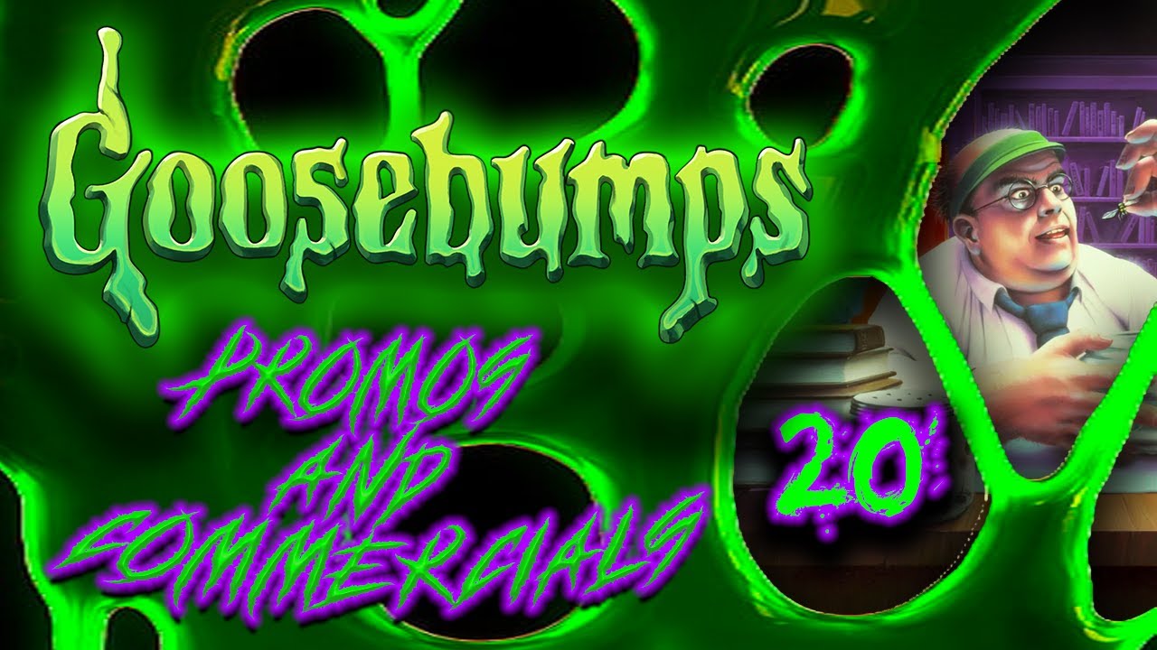 Goosebumps Promo and Commercial Compilation 20 YouTube