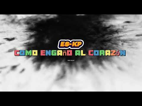 ES-KP - Como Engaño Al Corazon